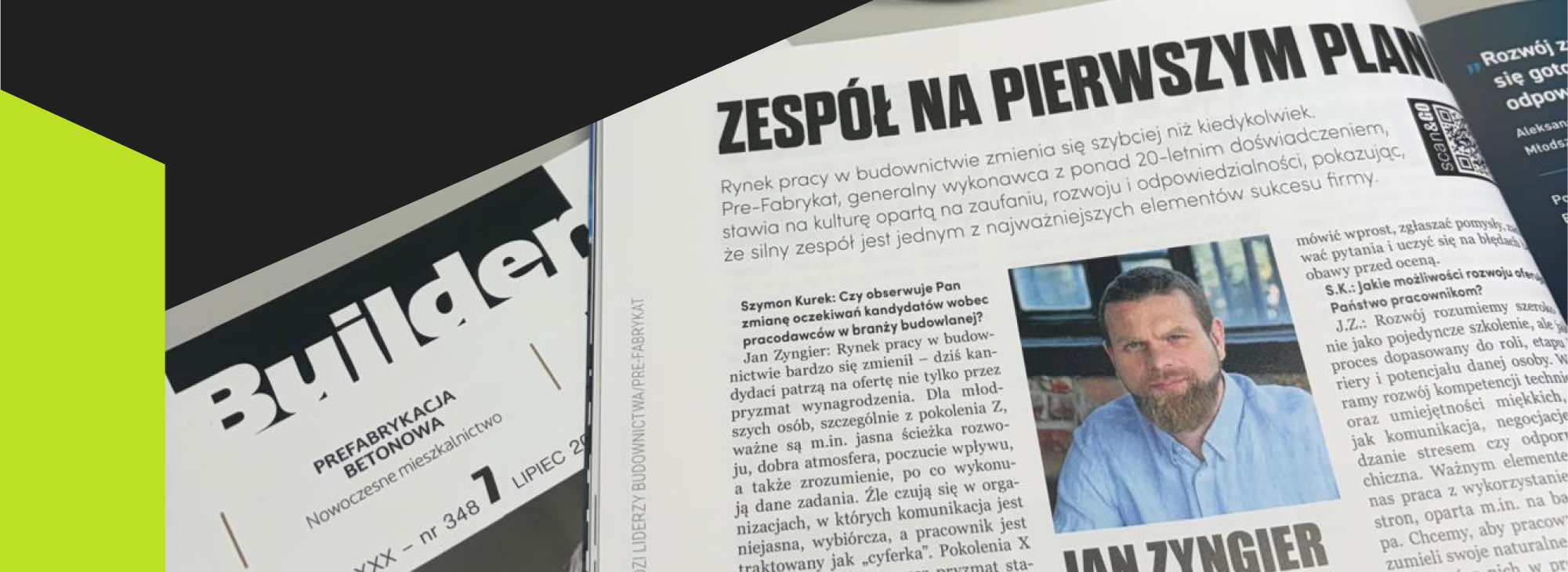 Zespół na pierwszym planie. Jan Zyngier w wywiadzie dla Builder Polska